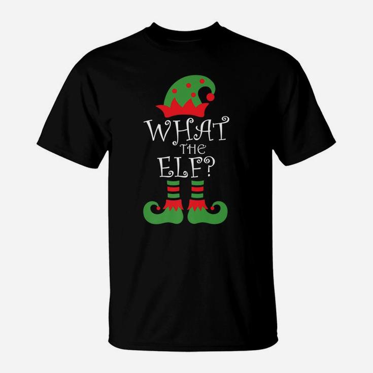 What The Elf Family Matching Funny Christmas Outfit T-Shirt