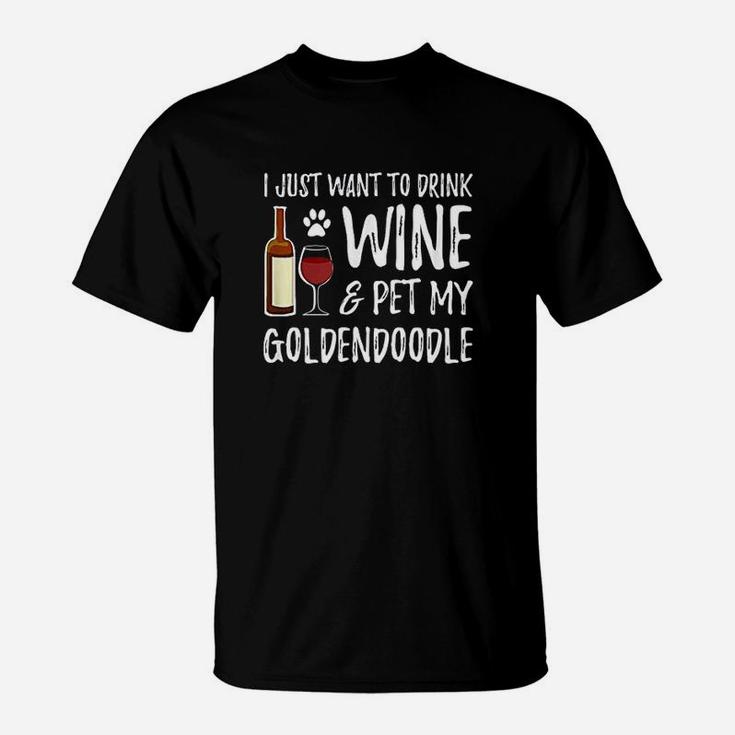 Wine And Goldendoodle  For Goldendoodle Dog Mom  T T-Shirt
