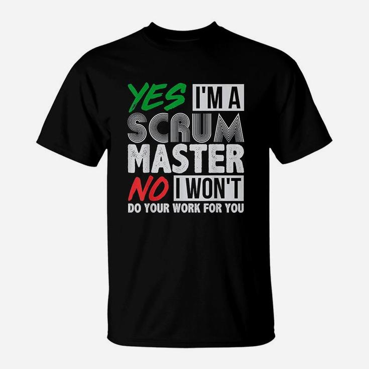 Witty Scrum Master Agile Project Management Funny Gift T-Shirt