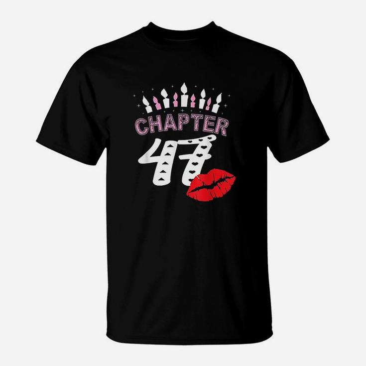 Women Lips Chapter 47 Years Old 47Th Birthday Gift T-Shirt