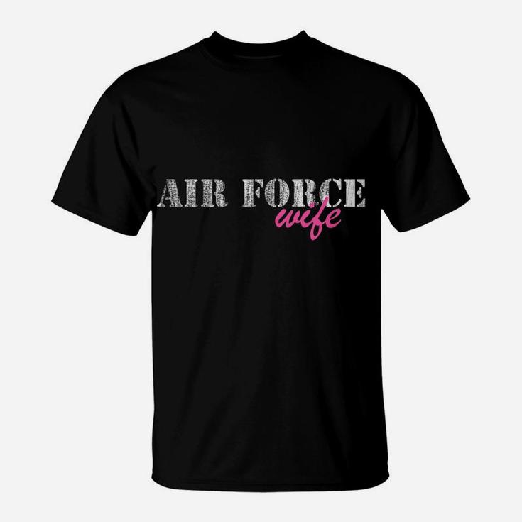 Womens Air Force Wife T Shirts For Women | Veterans Wife T-Shirt