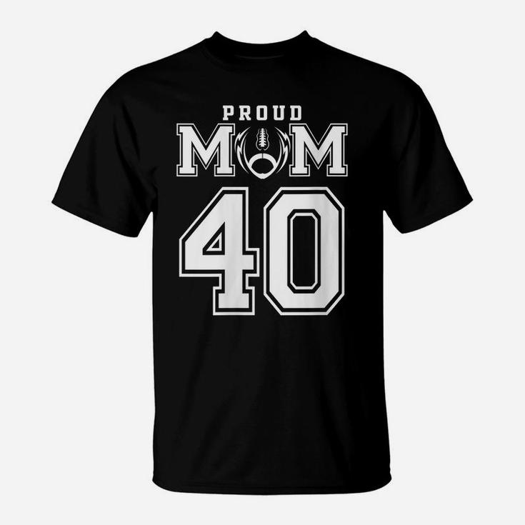Womens Custom Proud Football Mom Number 40 Personalized For Women T-Shirt