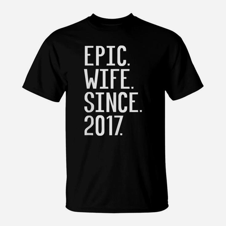 Womens Epic Wife Since 2017, 3Rd Wedding Anniversary Gift For Her T-Shirt