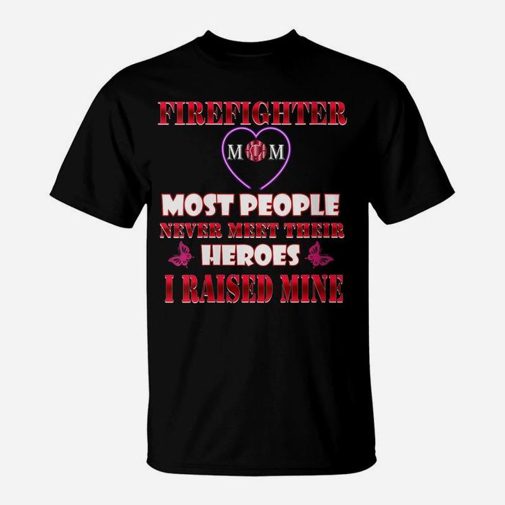 Womens Firefighter Mom Heroes Tshirt Proud Firemen Mothers Day T-Shirt