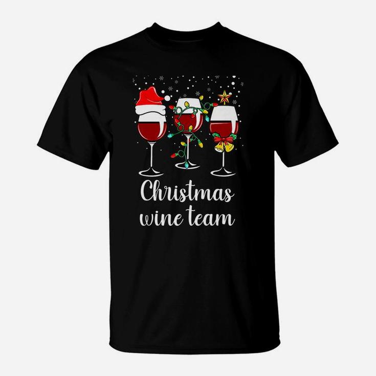 Womens Glass Wine Drinking Gift Funny Holiday Christmas Wine Team T-Shirt