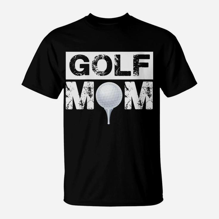 Womens Golf Mom - Proud Golfer Parent Quote T-Shirt