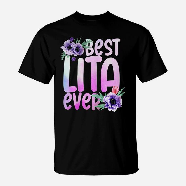 Womens Grandma Mothers Day Best Lita Ever Flower Design T-Shirt