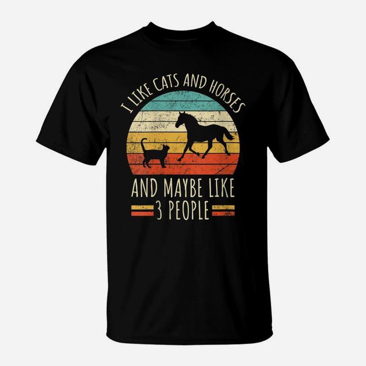 Womens I Like Cats And Horses And Maybe Like 3 People Retro Funny T-Shirt