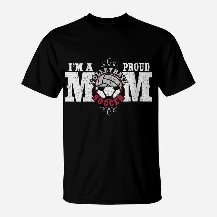 Womens I'm A Proud Volleyball Soccer Mom - Combined Sports T-Shirt