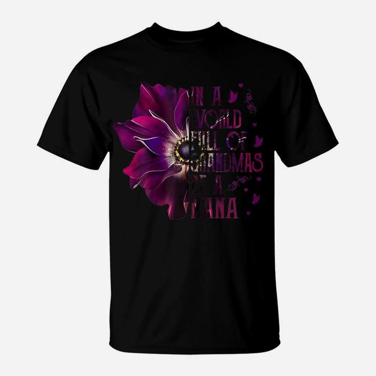 Womens In A World Full Of Grandmas Be Nana Purple Anemone Flower T-Shirt