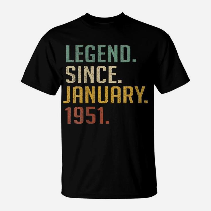 Womens Legend Since January 1951 70Th Birthday Gift 70 Years Old T-Shirt