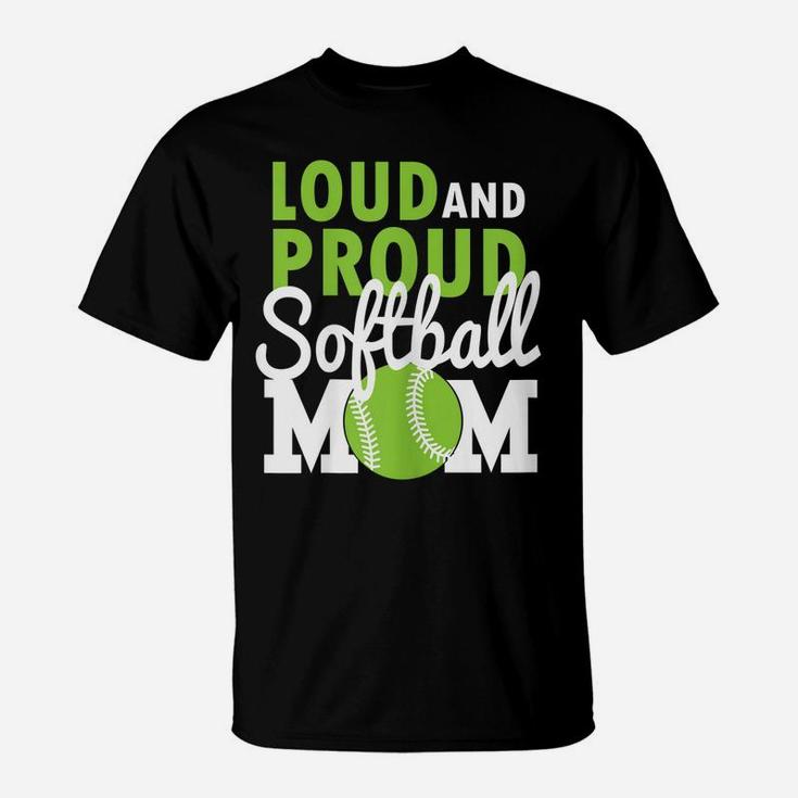 Womens Loud And Proud Softball Mom Shirts For Womens Gifts Tshirt T-Shirt