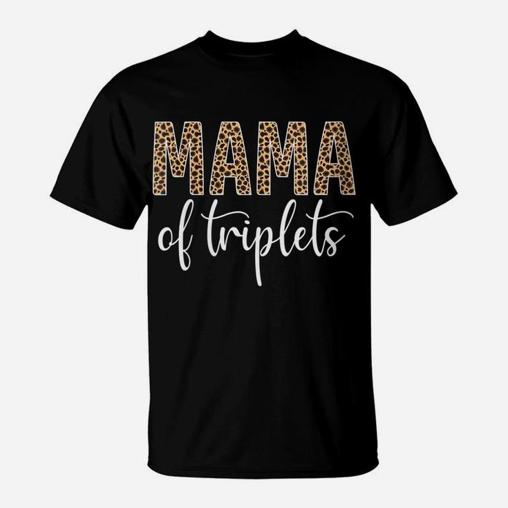 Womens Mama Of Triplets Proud Mom Love Cheetah Print Cute Funny T-Shirt
