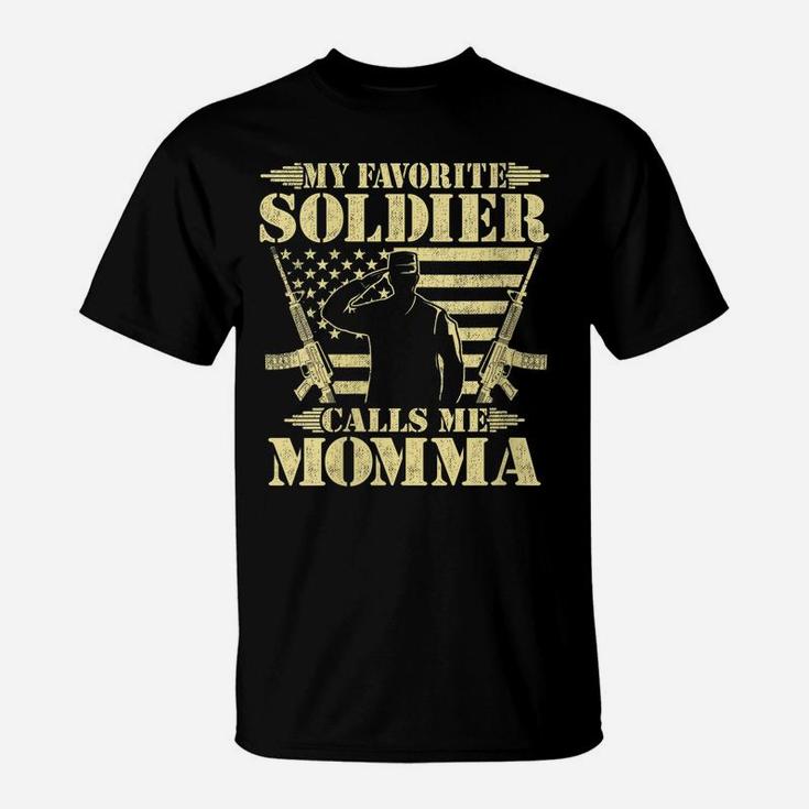 Womens My Favorite Soldier Calls Me Momma Proud Military Mom Gifts T-Shirt
