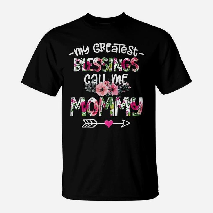 Womens My Greatest Blessings Call Me Mommy Flower T-Shirt