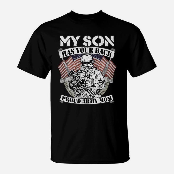 Womens My Son Has Your Back Proud Army Mom - Military Mother Gift T-Shirt