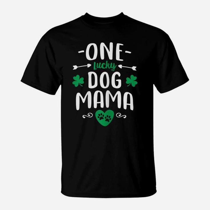 Womens One Lucky Dog Mama Shirt St Patrick Day Cute Dog Mom Gifts T-Shirt