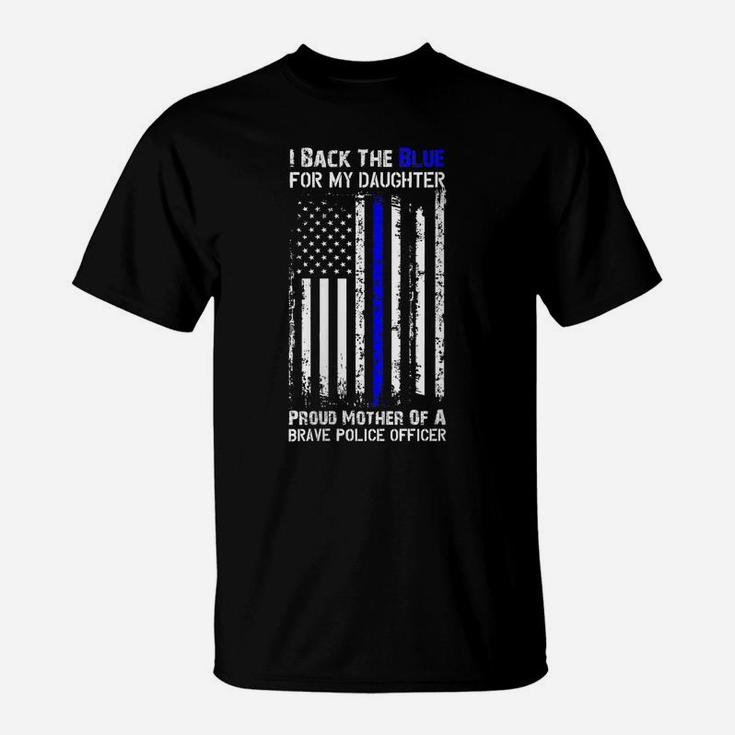 Womens Police Flag Back The Blue Line For My Daughter Proud Mom T-Shirt
