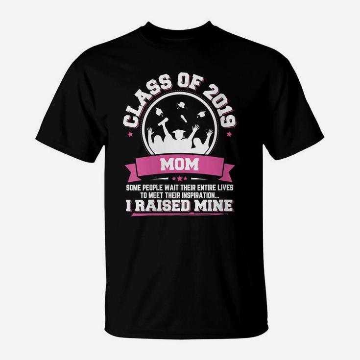 Womens Proud Mom Of A Class Of 2019 Graduate Shirt Graduation Gift T-Shirt