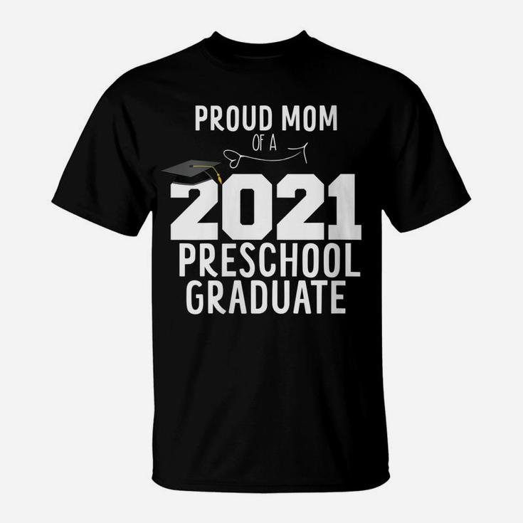 Womens Proud Mom Of A Preschool Graduate Family Graduation Mother T-Shirt