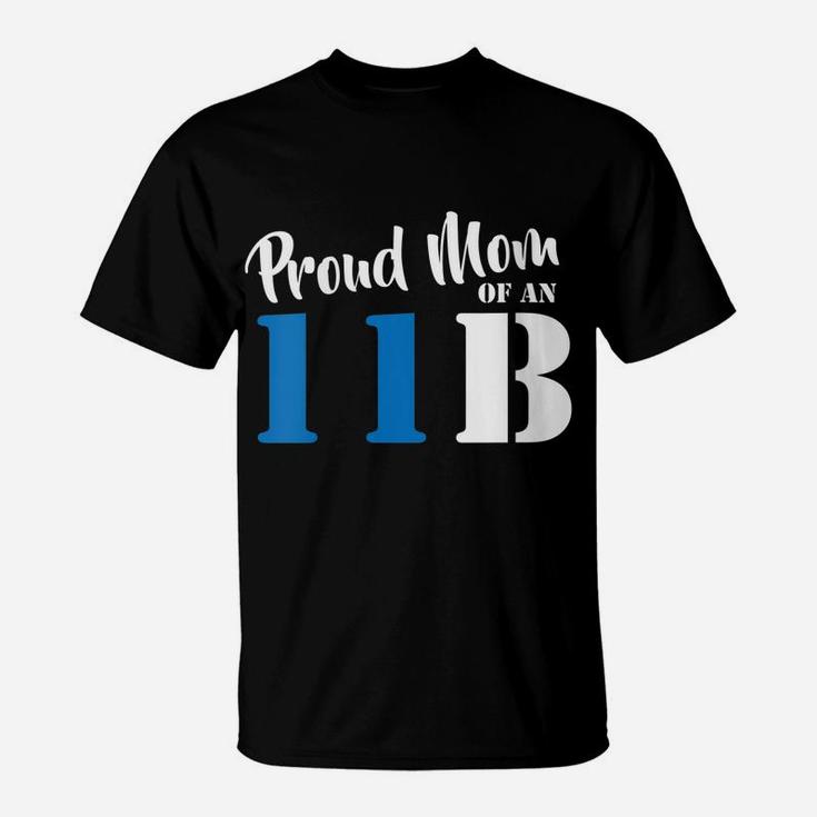 Womens Proud Mom Of An 11B Army Infantry Soldier T-Shirt