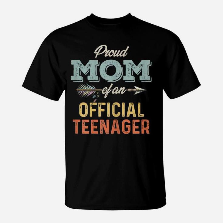 Womens Proud Mom Of An Official Teenager T-Shirt