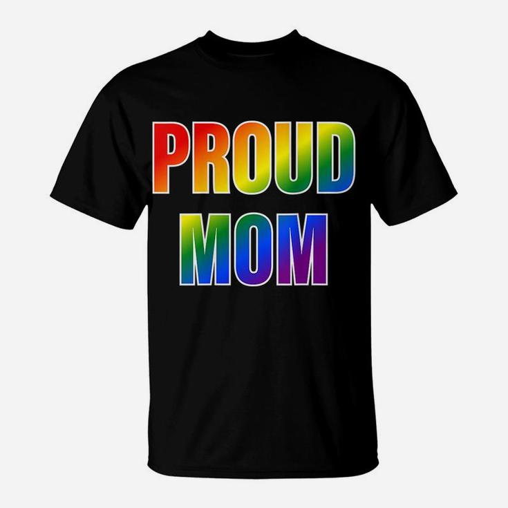Womens Proud Mom Rainbow Lgbtq Pride T-Shirt