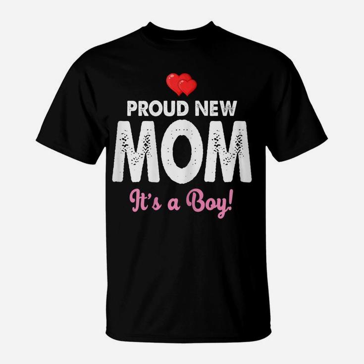 Womens Proud New Mom It's A Boy Shirt Cute Mother's Day Gifts T-Shirt