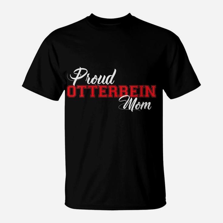 Womens Proud Otterbein Mom For Proud Moms Of Ottterbein T-Shirt