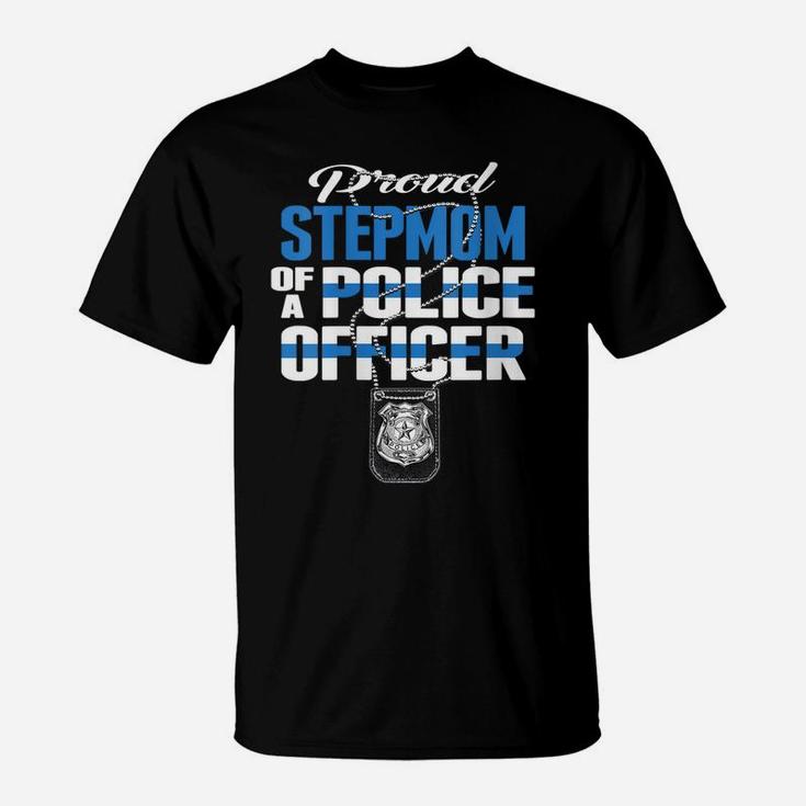 Womens Proud Stepmom Of A Police Officer - Thin Blue Line Mom Gift T-Shirt
