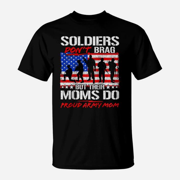 Womens Soldiers Don't Brag Proud Army Mom Funny Military Mother Raglan Baseball Tee T-Shirt