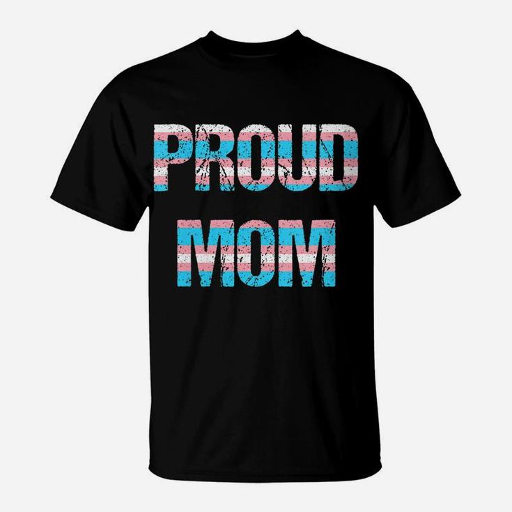 Womens Transgender Mothers Day Proud Mom Trans Pride Flag T-Shirt
