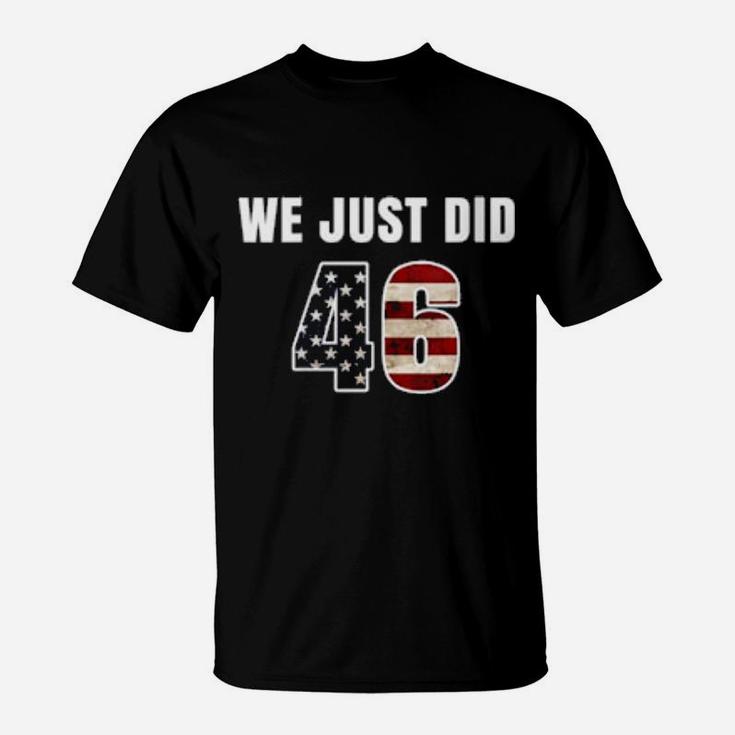 Womens We Just Did 46 T-Shirt