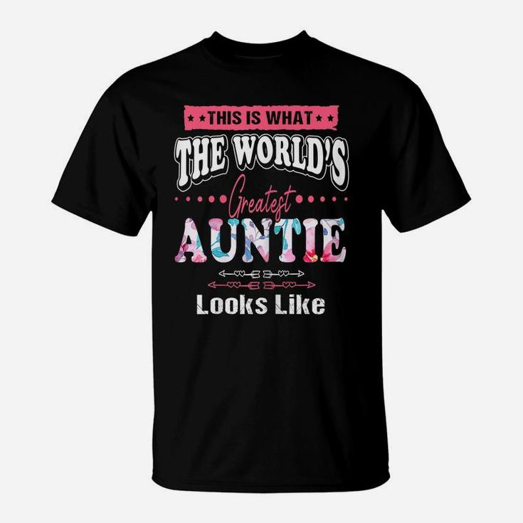 Womens What World's Greatest Auntie Looks Like Mothers Day T-Shirt
