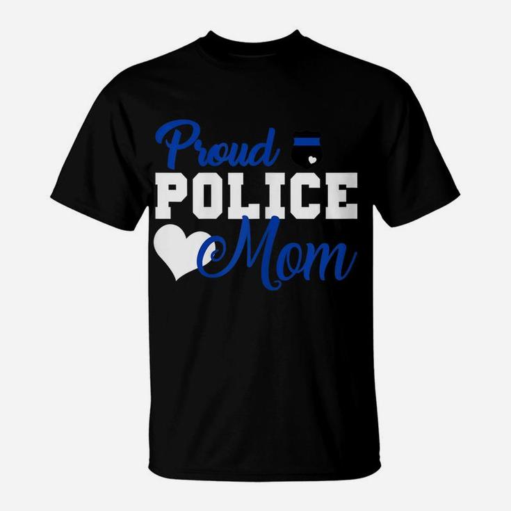 Womens Women Proud Police Mom Thin Blue Line Police Officer Mom T-Shirt