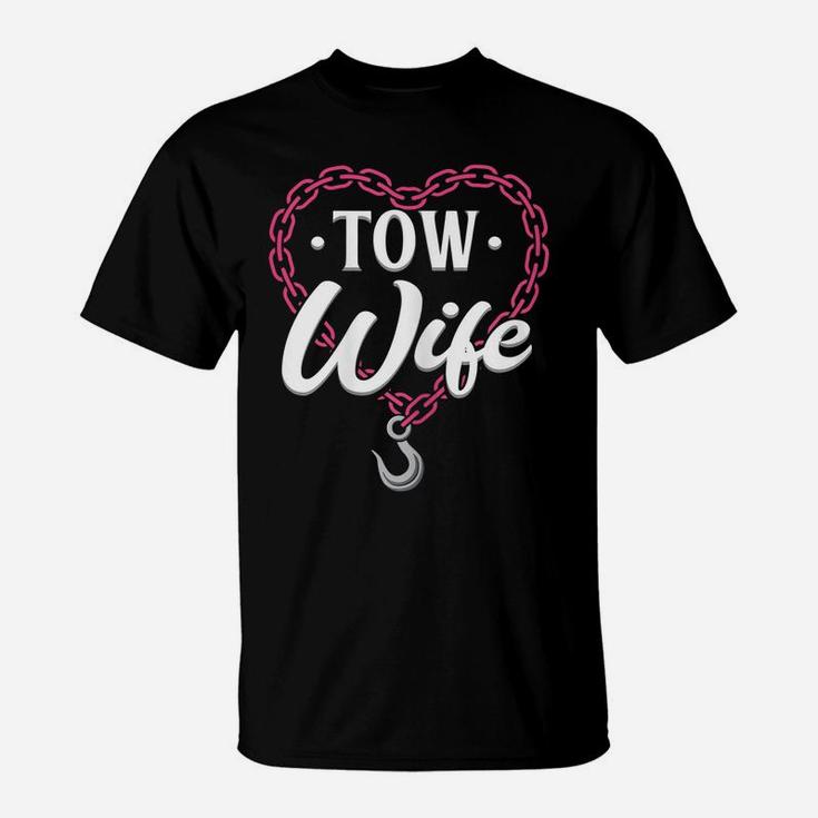 Womens Womens Tow Truck Wife Design - Tow Wife T-Shirt