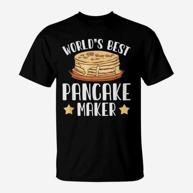 World's Best Making Pancake Makers Food Pun Humor Gift T-Shirt