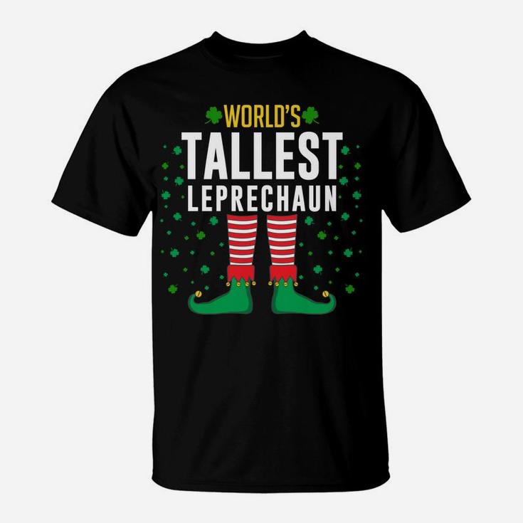 World's Tallest Leprechaun Funny Irish St Patrick Day T-Shirt