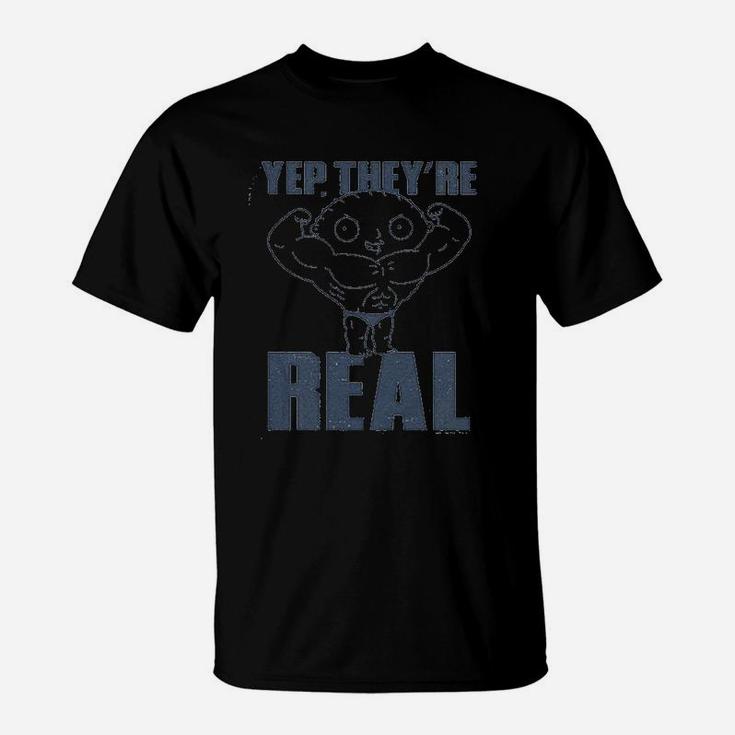 Yep They Are Real T-Shirt