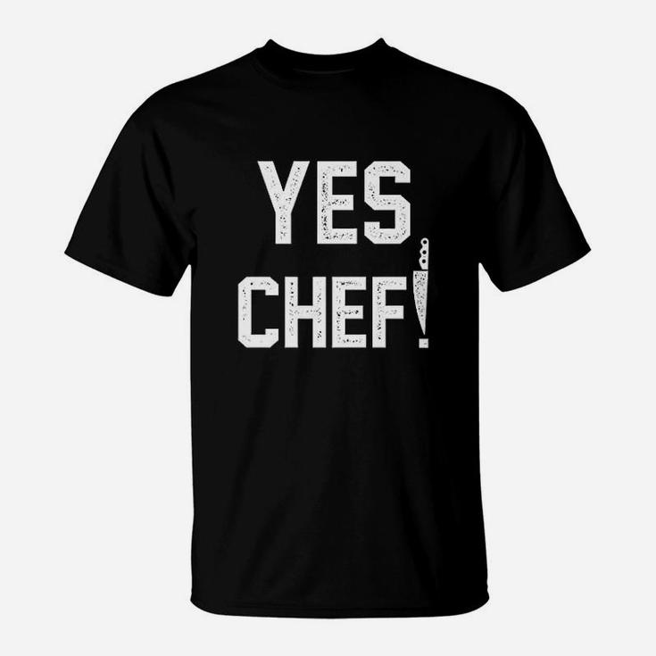 Yes Chef  Cooking Funny T-Shirt