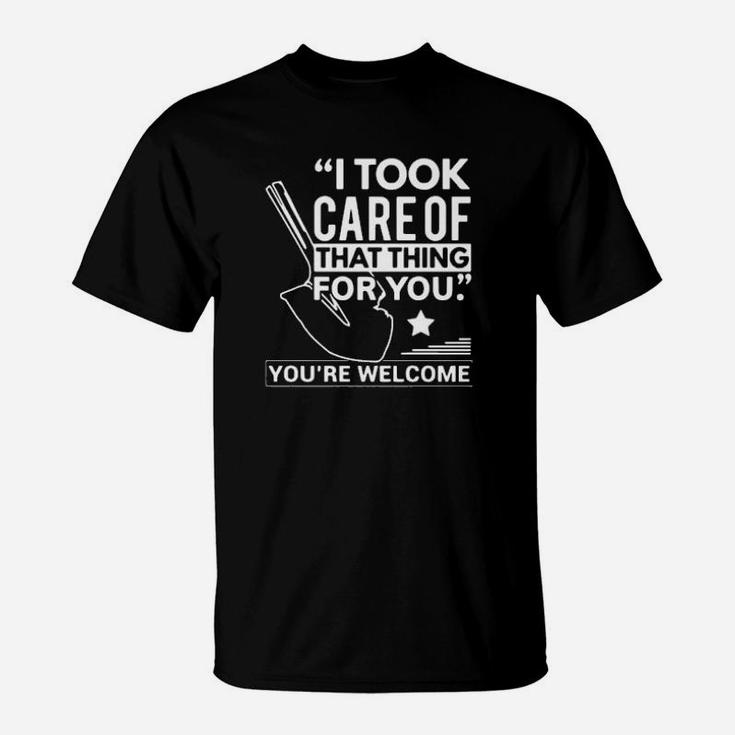 You Are Wellcome T-Shirt