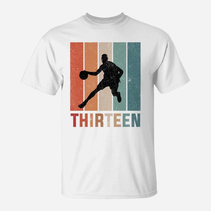 13Th Birthday Retro Basketball Lovers Boys Kids 13 Years Old T-Shirt