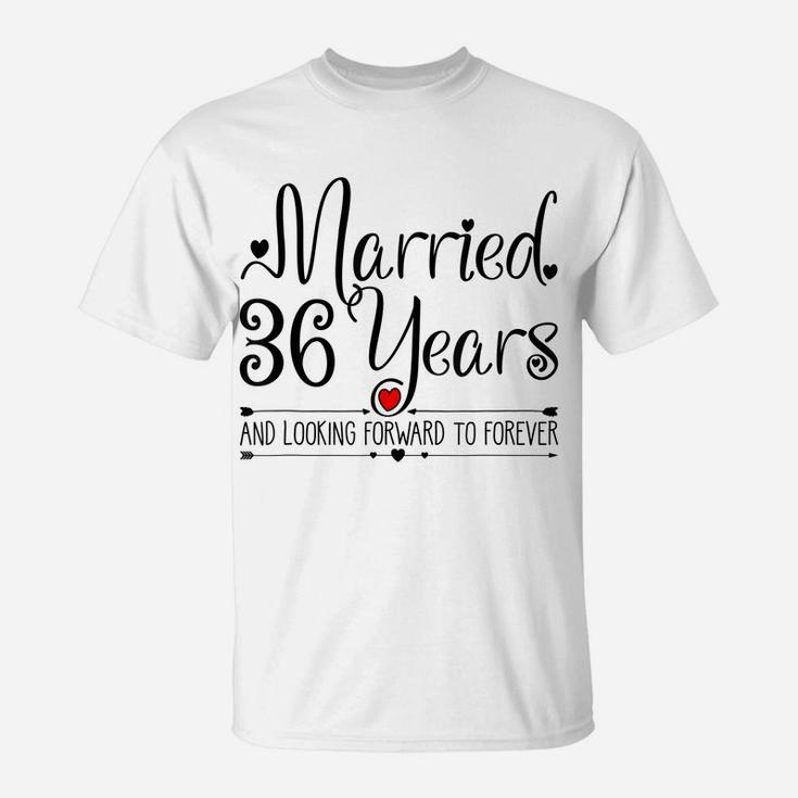 36Th Wedding Anniversary Gifts Her Just Married 36 Years Ago T-Shirt