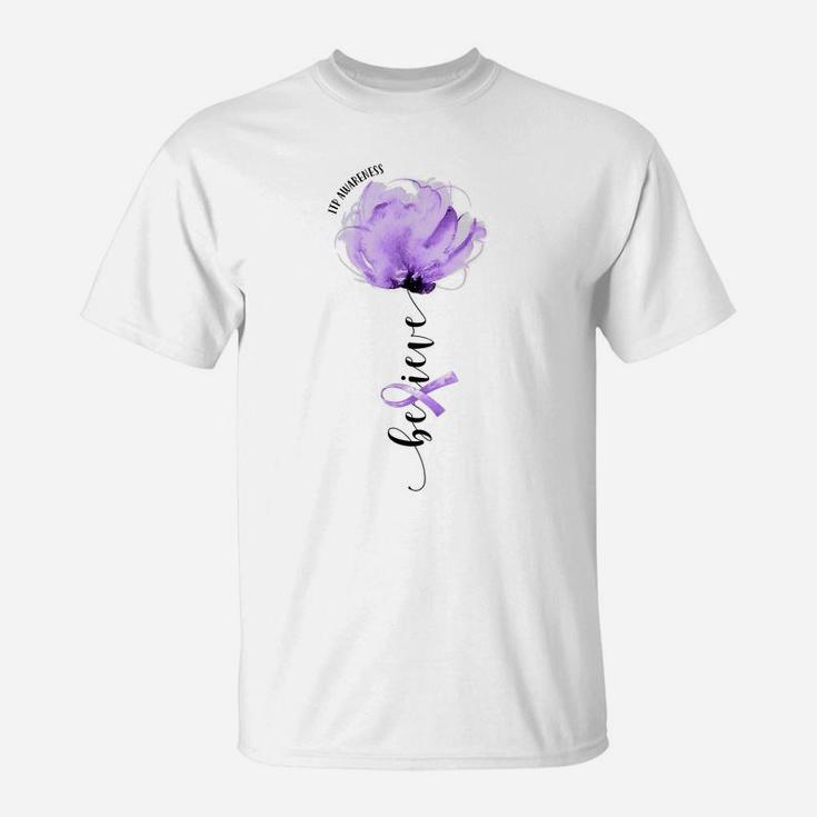 Believe Itp Awareness Purple Ribbon Flower Lovers T-Shirt