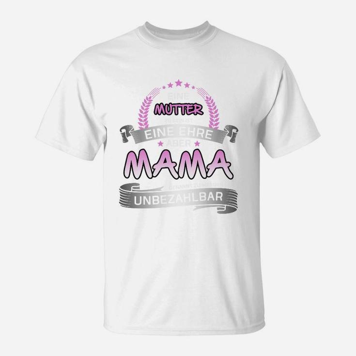 Beschränkung Mama Unbahlbar T-Shirt