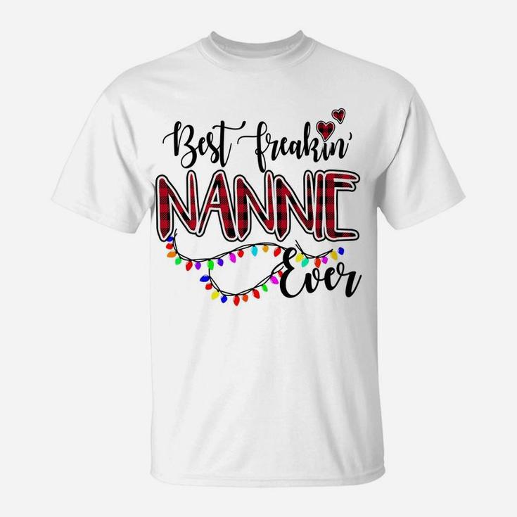 Best Freakin' Nannie Ever Christmas - Grandma Gift T-Shirt
