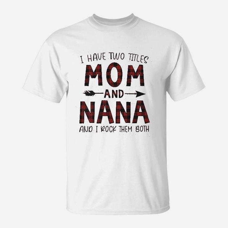 Blessed Mama And Nana Gift T-Shirt