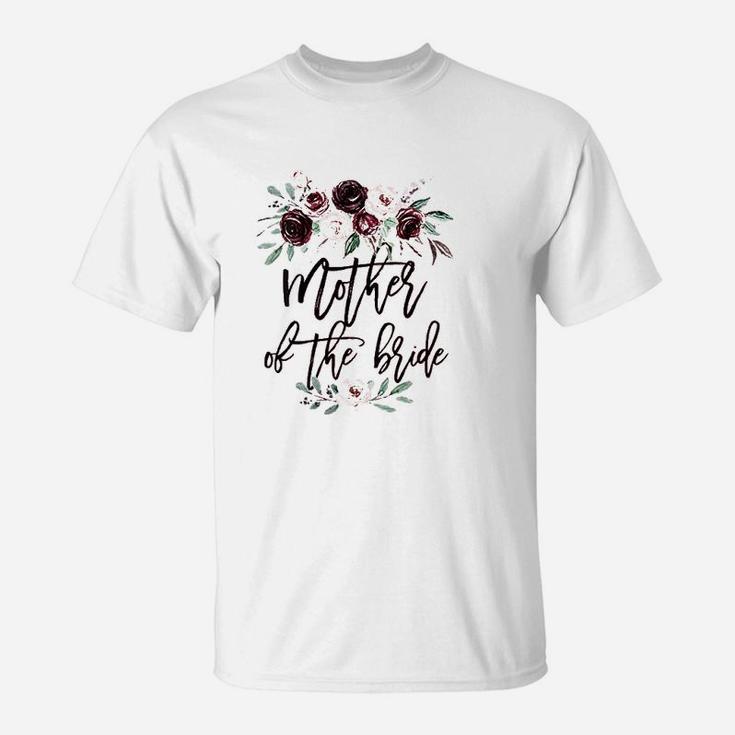 Bridal Shower Wedding Gift For Bride Mom Mother Of The Bride T-Shirt