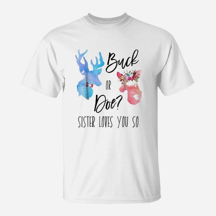 Buck Or Doe Sister Loves You So Gender Reveal Boho T-Shirt