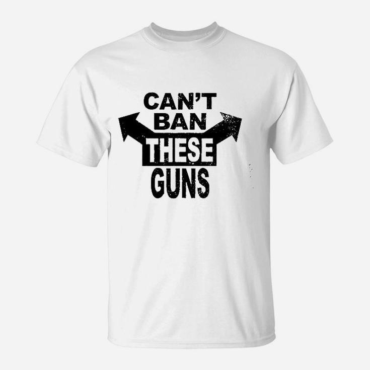 Cant Ban These Gym Workout Weight Lifting Fitness T-Shirt